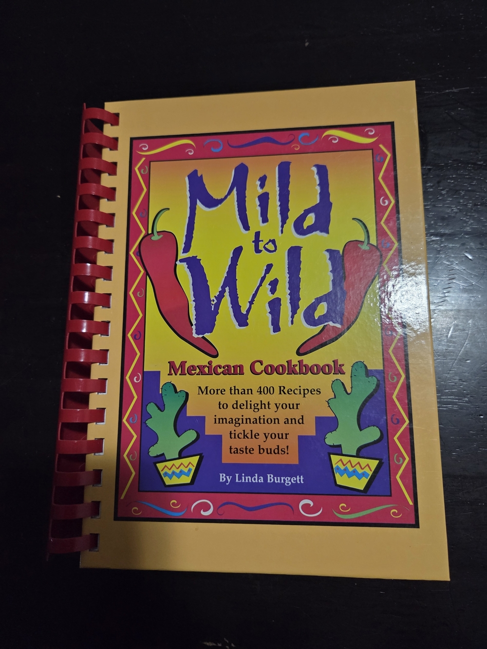 Mild to Wild Mexican Cookbook - Yellow & Red